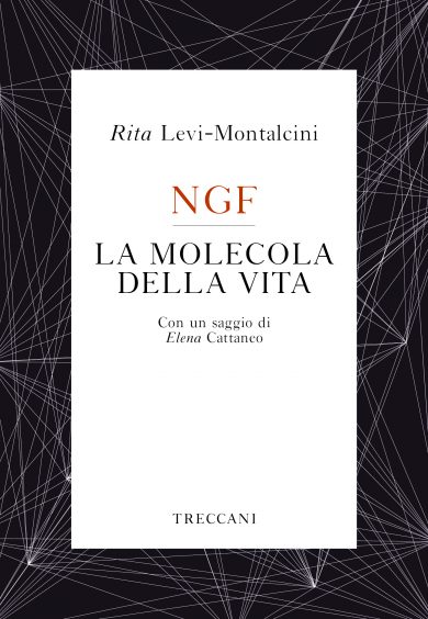 NGF. La molecola della vita