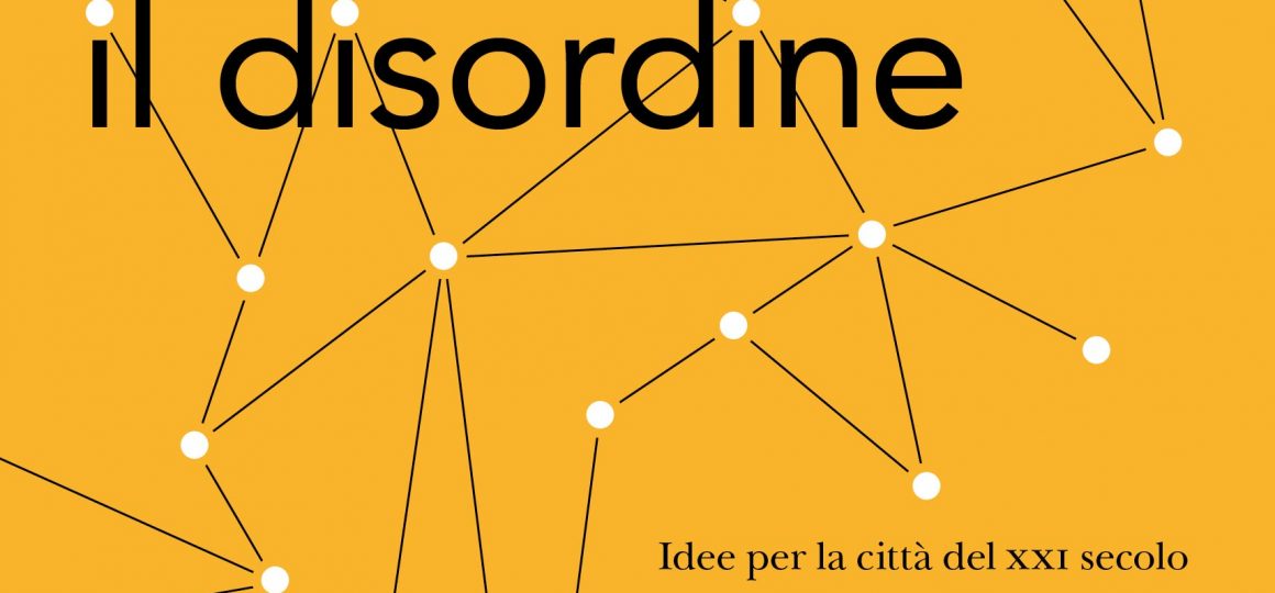 Progettare il disordine