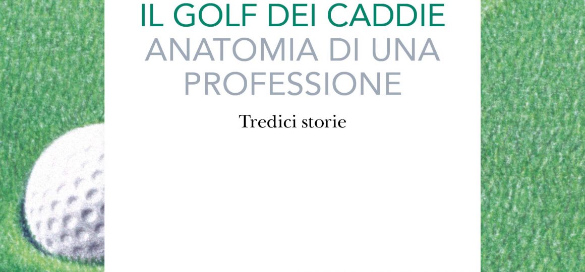Il golf dei caddie