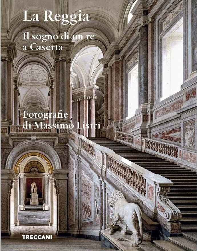 LA REGGIA. IL SOGNO DI UN RE A CASERTA