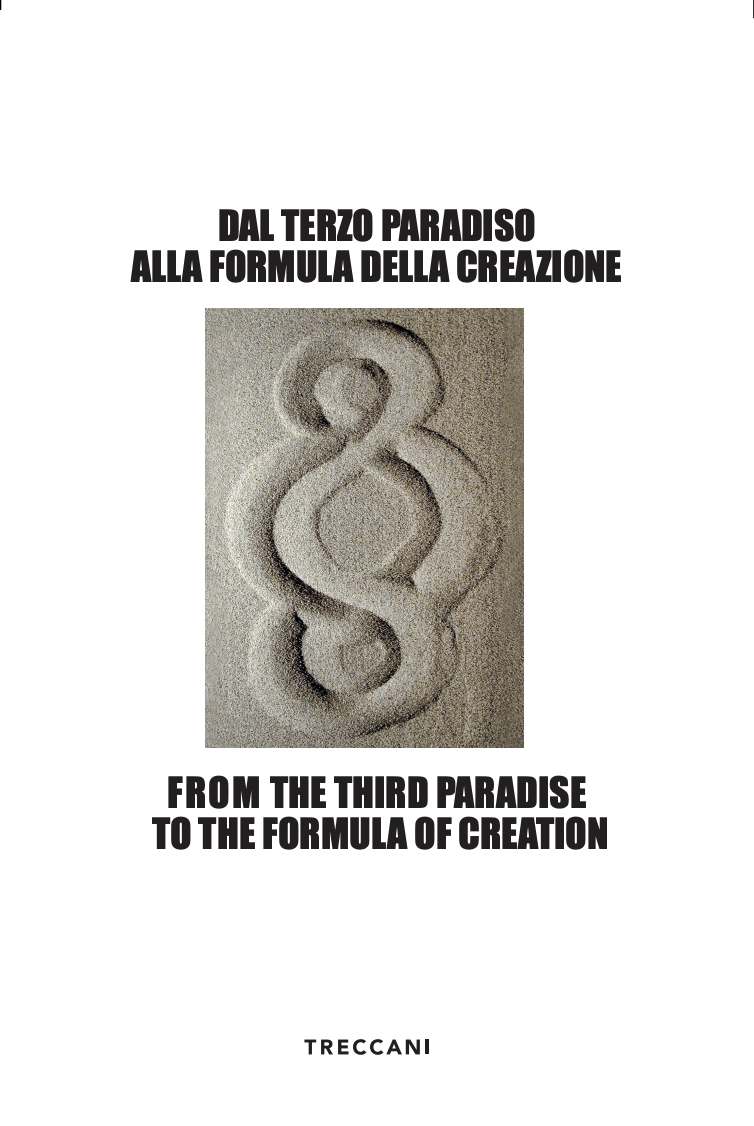 Dal Terzo Paradiso alla formula della creazione