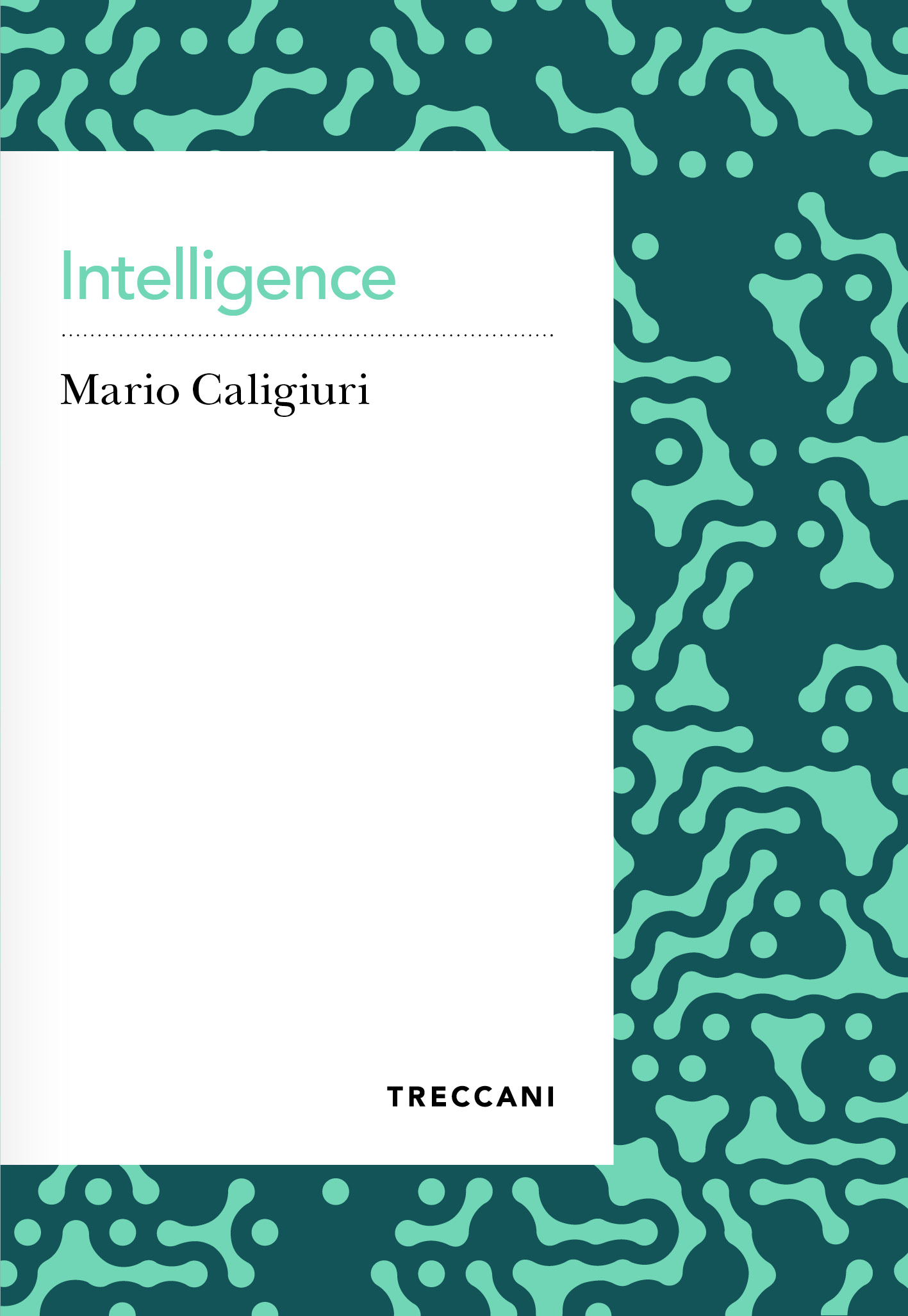 Intelligence
