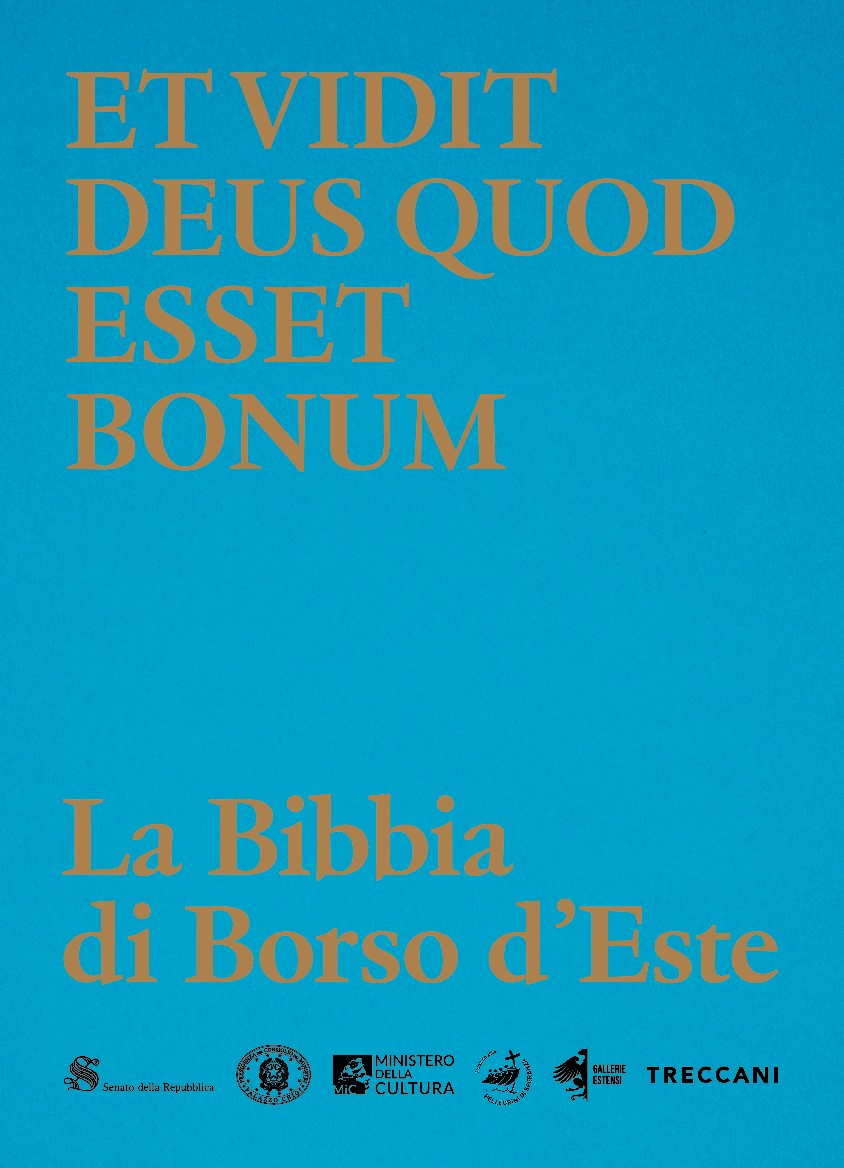 Et vidit Deus quod esset bonum. La Bibbia di Borso d’Este