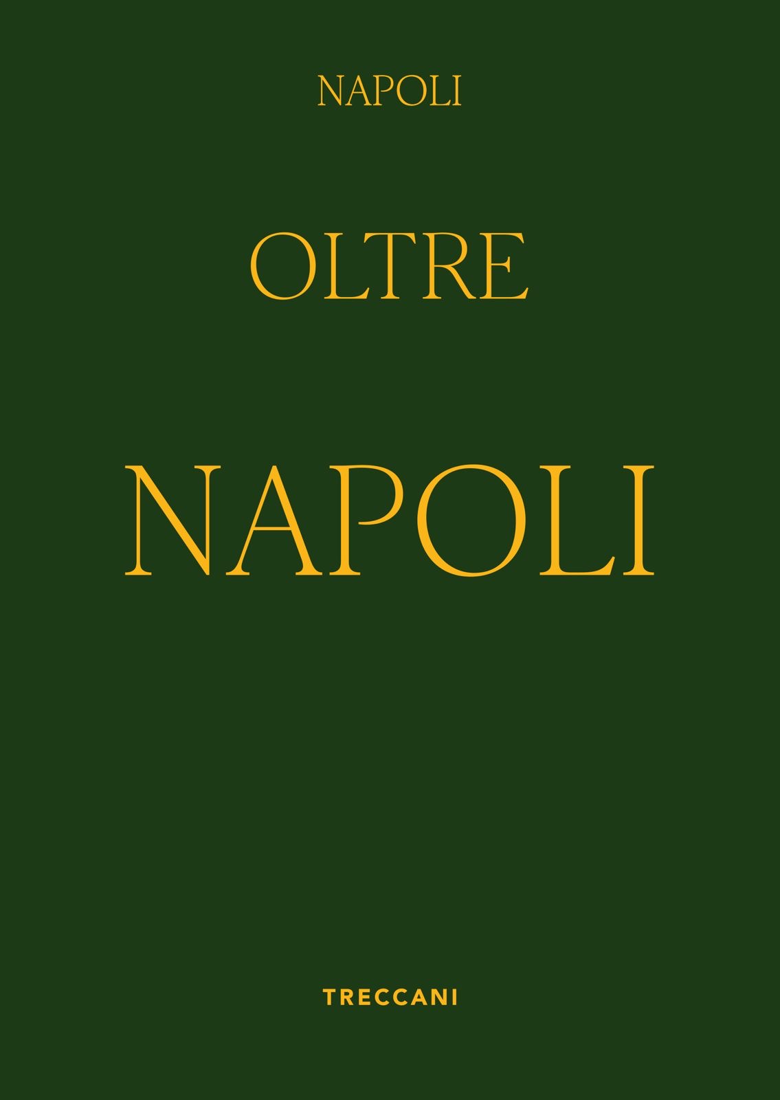 Napoli oltre Napoli