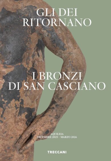 Gli dei ritornano. I Bronzi di San Casciano Quarta edizione