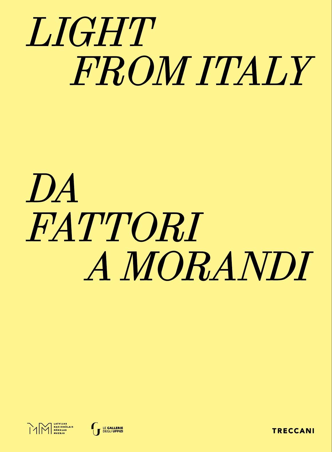 Light from Italy: da Fattori a Morandi