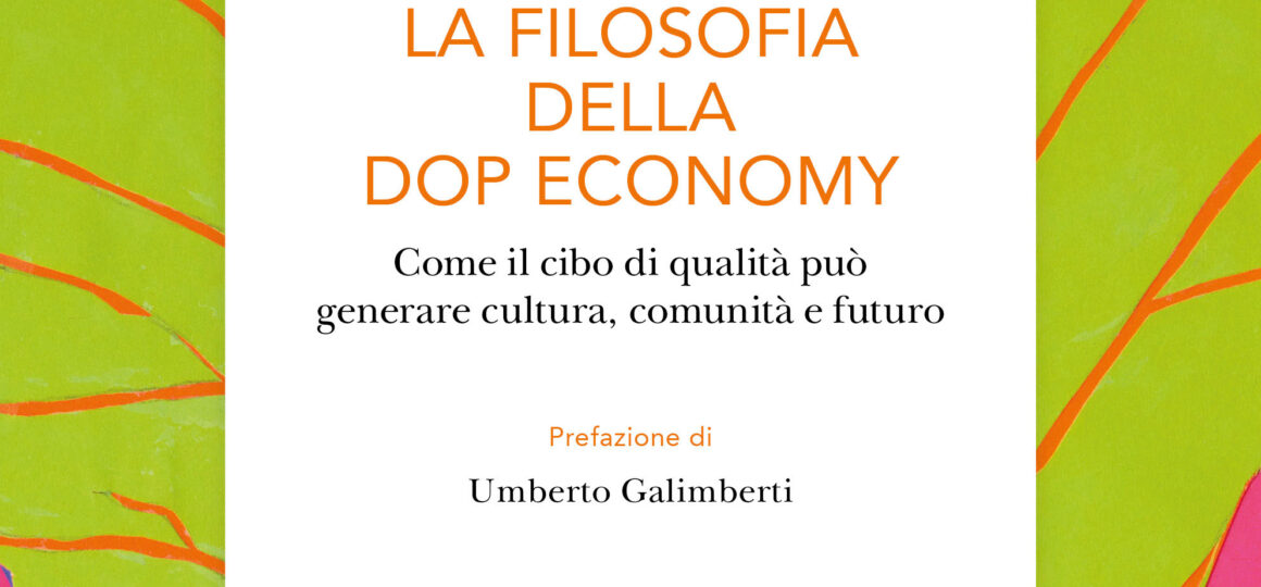LA FILOSOFIA DELLA DOP ECONOMY