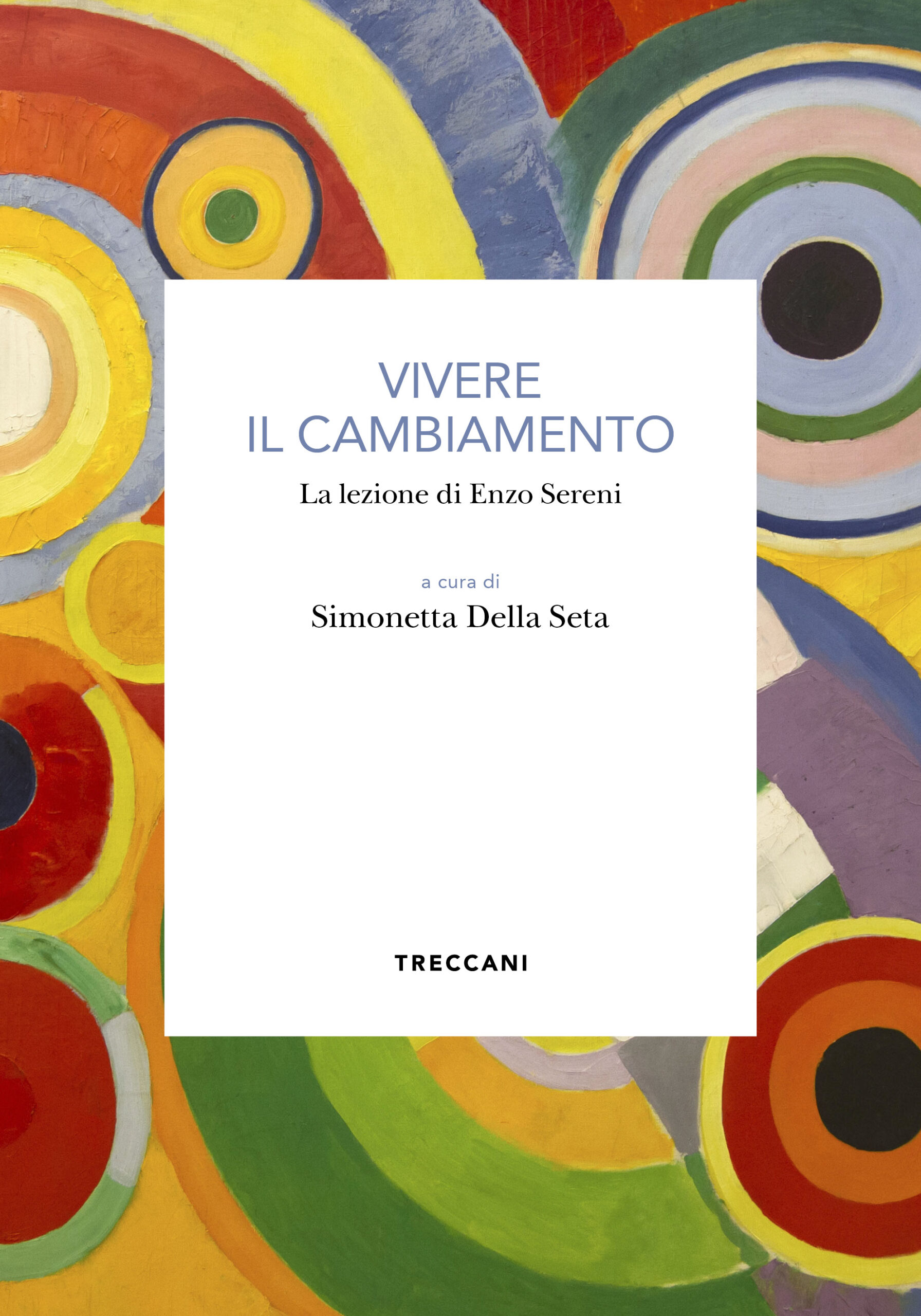 VIVERE IL CAMBIAMENTO